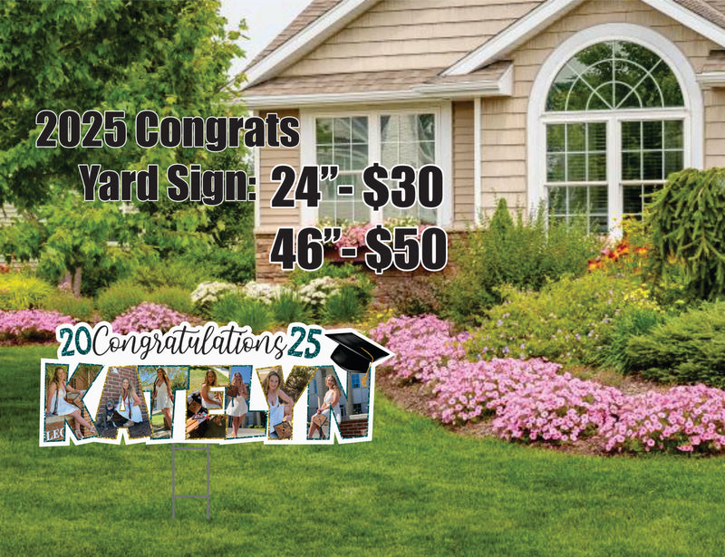 2025 Congratulations Graduation Sign