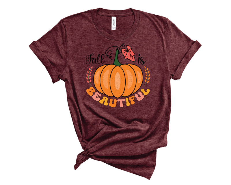 Fall Is Beautiful - Graphic Tee