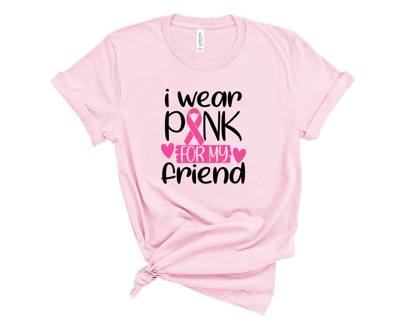 I Wear Pink For My Friend-Transfer