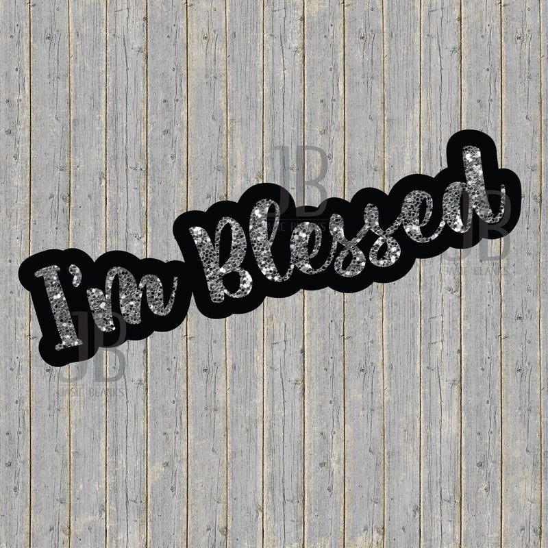 Im Blessed Photo Prop