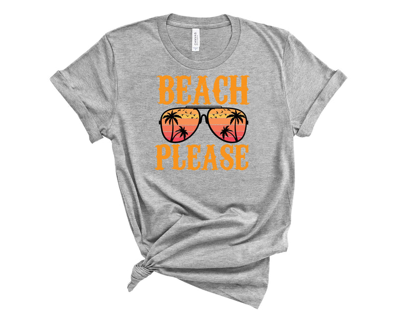 Beach Please Glasses - Graphic Tee