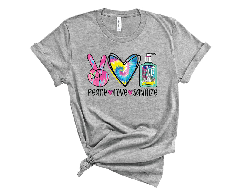 Peace Love Sanitize Tie Dye - Transfer