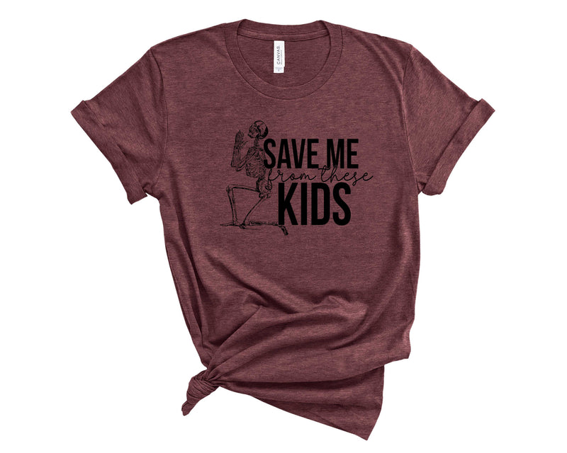 Save me from these kids - Graphic Tee