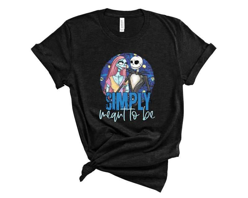 Simply meant to be - Graphic Tee