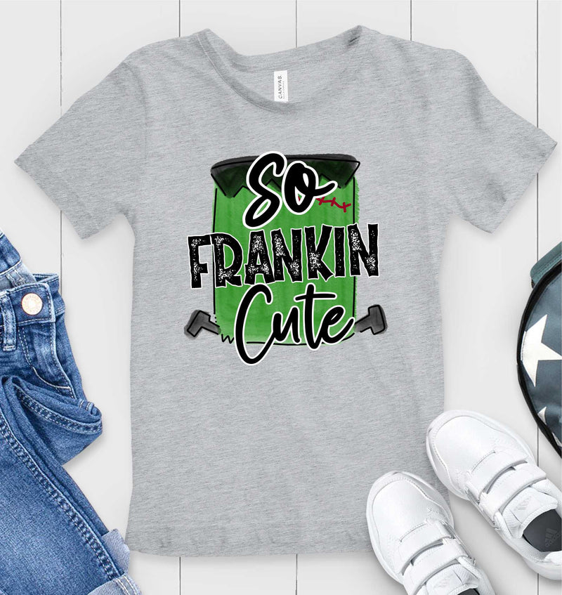 So Frankin Cute - Graphic Tee