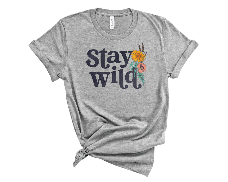 Stay Wild Wildflowers  - Transfer