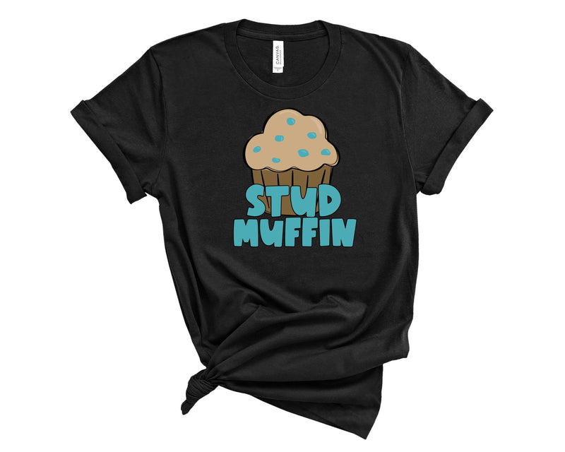 Stud Muffin- Graphic Tee