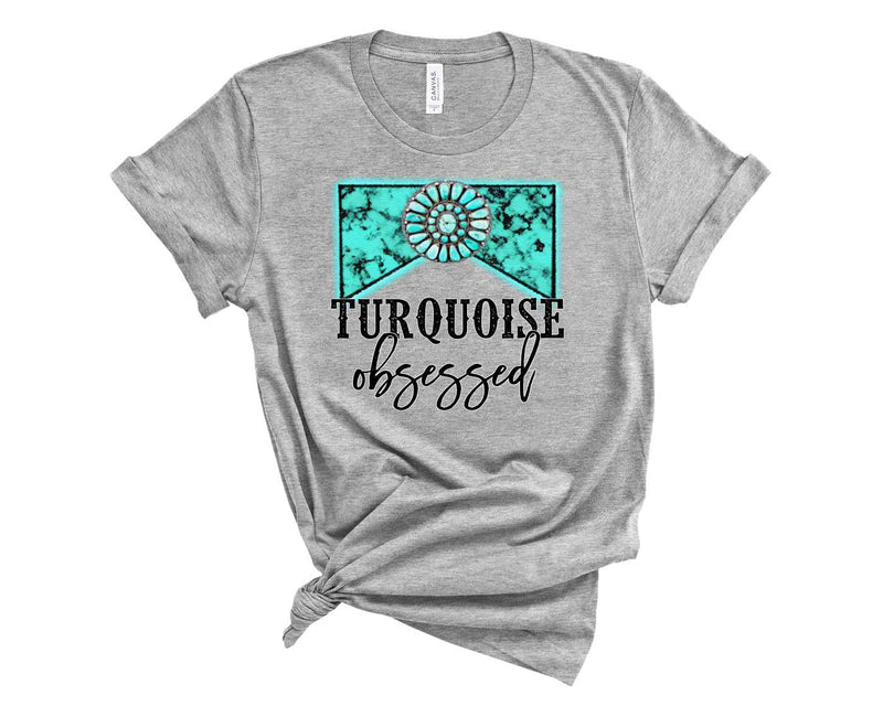 turquoise obsessed  - Graphic Tee